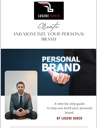 Create And Monetize Your Personal Brand (Building A Solid Business Brand Using Digital Products) - Epub + Converted Pdf